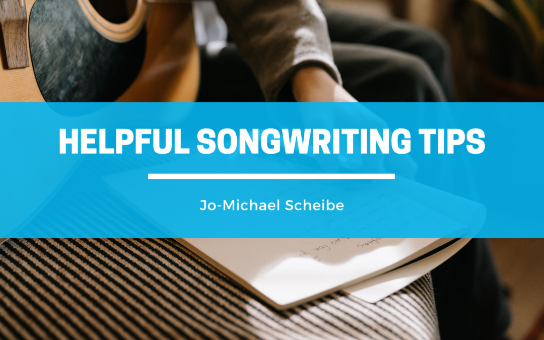 Helpful Songwriting Tips