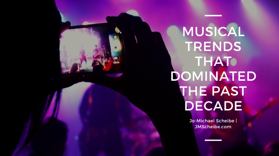 Musical Trends that Dominated the Past Decade