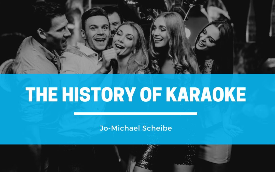 The History of Karaoke