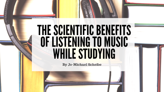 The Scientific Benefits of Listening to Music While Studying by Jo-Michael Scheibe